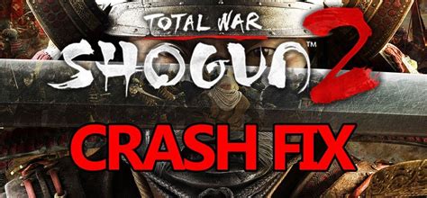 shogun 2 crash